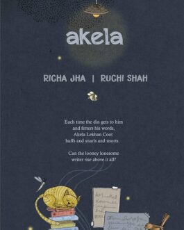 Akela – Richa Jha & Ruchi Shah