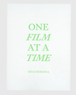 One Film At A Time – Shai Heredia (Ed.)