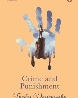 Crime and Punishment – Fyodor Dostoyevsky (Hardcover)