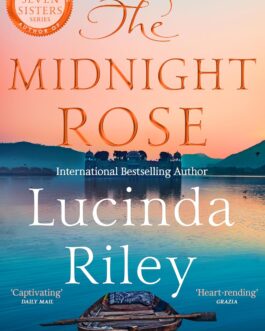 The Midnight Rose – Lucinda Riley