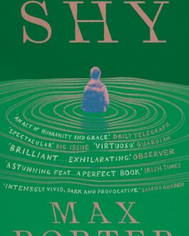 Shy – Max Porter