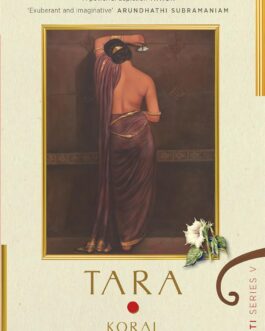 Tara – Koral Dasgupta (The Sati Series V)