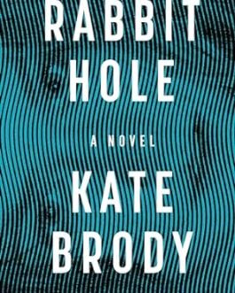 Rabbit Hole – Kate Brody