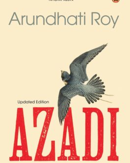 Azadi – Arundhati Roy