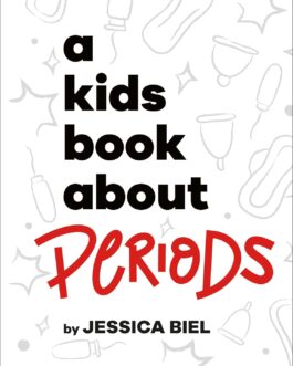 A Kids book about periods – Jessica Biel