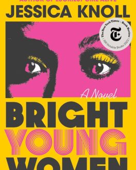 Bright Young Woman – Jessica Knoll