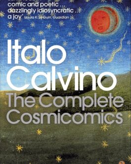 The Complete Cosmicomics – Italo Calvino