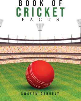 Chambers Book OF Cricket Facts – Swayam Ganguly