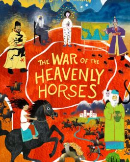 The War of the Heavenly Horses – Roland Chambers