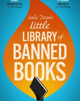 Lula Dean’s Little Library of Banned Books – Kirsten Miller