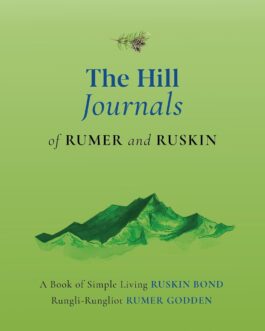 The Hill Journals Of Rumer and Ruskin (Box Set)