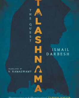 Talashnama – Ismail Darbesh, Tr. V Ramaswamy