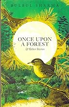 Once Upon A Forest & Other stories – Bulbul Sharma
