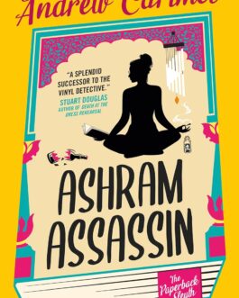 Ashram Assassin – Andrew Cartmel