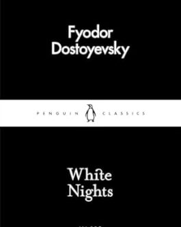 White Nights – Fyodor Dostoyevsky