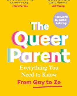 The Queer Parent – Lotte Jeffs & Stu Oakley