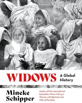 Widows : A Global History – Mineke Schipper