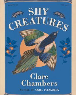 Shy Creatures – Clare Chambers