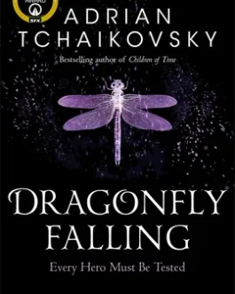 Dragonfly Falling – Adrian Tchaikovsky