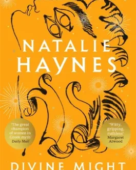 Divine Might – Natalie Haynes