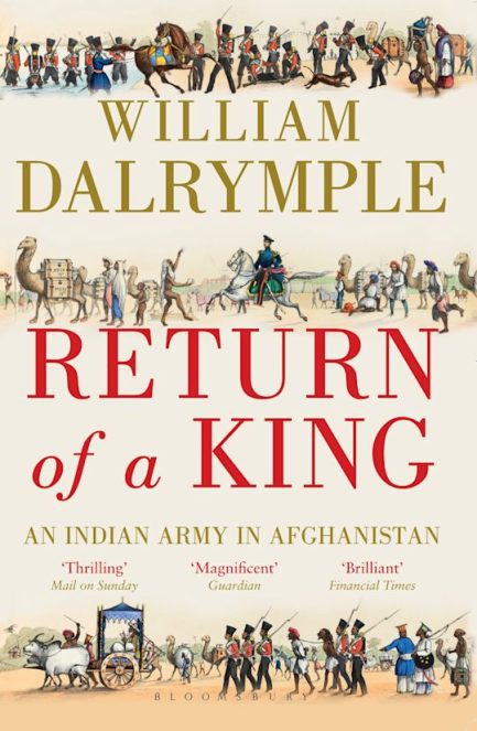 Return of a King - William Dalrymple