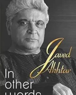 In Other Words – Javed Akthar