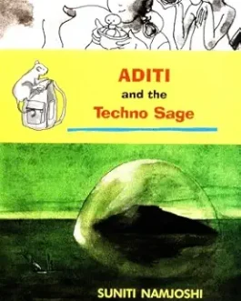 Aditi Adventures : The Techno Sage (Book 4)