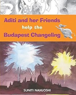 Aditi Adventures : The Budapest Challenge (Book 7 )