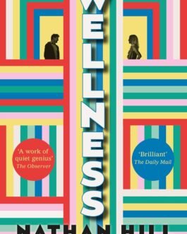 Wellness – Nathan Hill