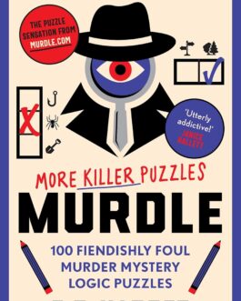 Murdle : More Killer Puzzles – G.T. Karber