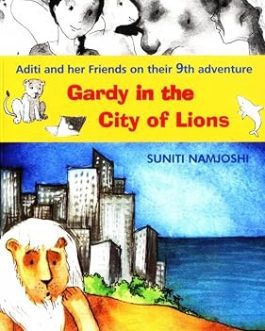 Aditi Adventures : The City of Lions – Suniti Namjoshi ( Book 9 )