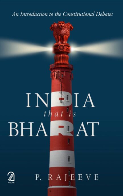 India that is Bharat - P. Rajeeve