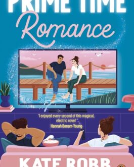 Prime Time Romance – Kate Robb