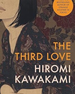 The Third Love – Hiromi Kawakami