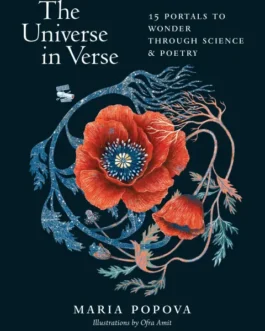 The Universe in Verse – Maria Popova, Illustrations by Ofra Amit