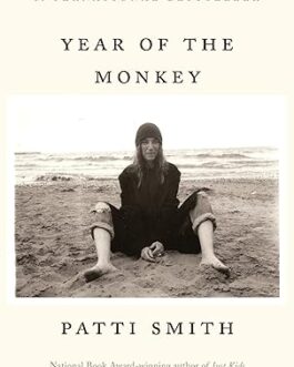Year Of The Monkey – Patti Smith
