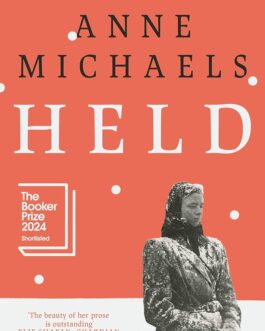 Held – Anne Michaels