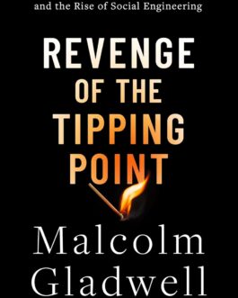 Revenge of the Tipping Point – Malcolm Gladwell (Hardcover)