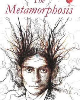 The Metamorphosis – Franz Kafka