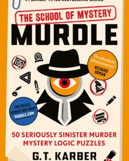 Murdle : The School Of Mystery – G.T. Karber