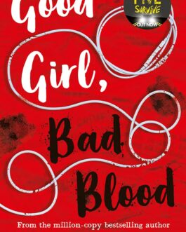 Good Girl, Bad Blood – Holly Jackson