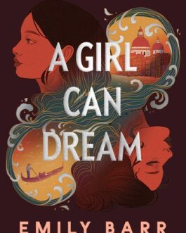 A Girl Can Dream – Emily Barr