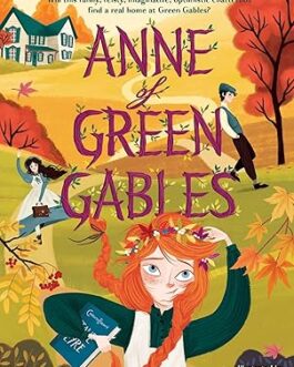 Anne Of Green Gables – L.M. Montgomery