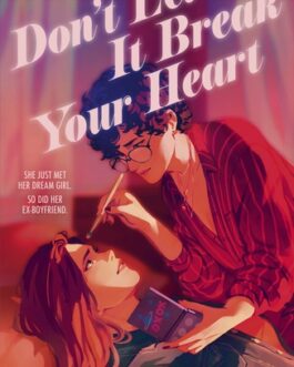 Don’t Let It Break Your Heart – Maggie Horne