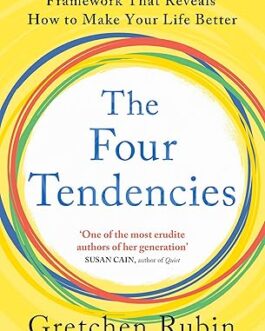 The Four Tendencies – Gretchen Rubin