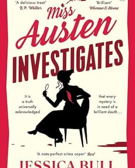 Miss Austen Investigates – Jessica Bull