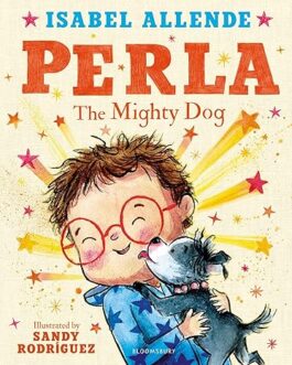 Perla The Mighty Dog – Isabel Allende