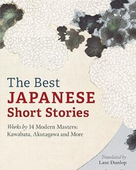 The Best Japanese Short Stories – Tr Lane Dunlop