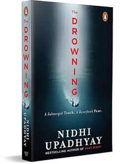 The Drowning – Nidhi Upadhyay