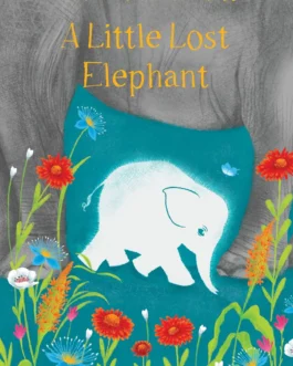 The Little Lost Elephant – Stephen Alter